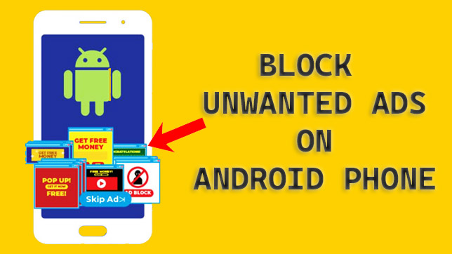 How to Block Unwanted Ads on Android Phone